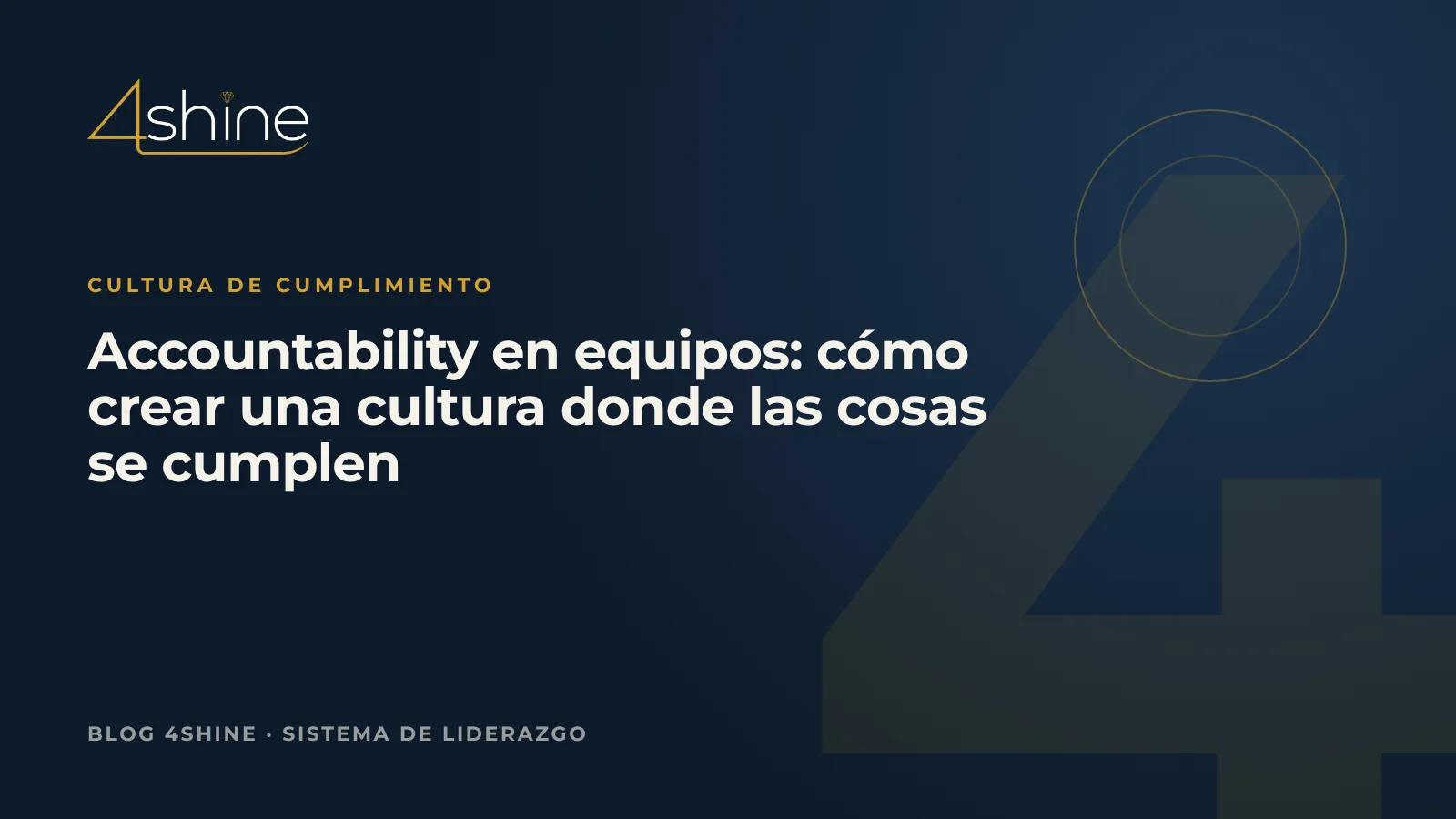 Accountability en equipos: cómo crear una cultura donde las cosas se cumplen