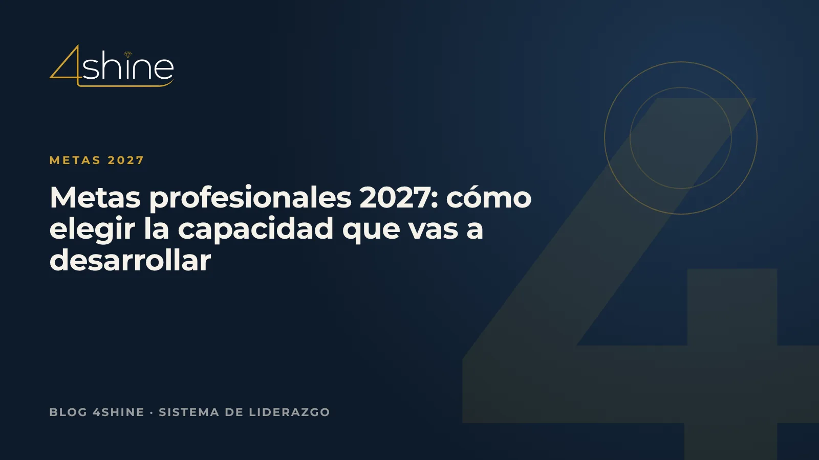 Metas profesionales 2027: cómo elegir la capacidad que vas a desarrollar