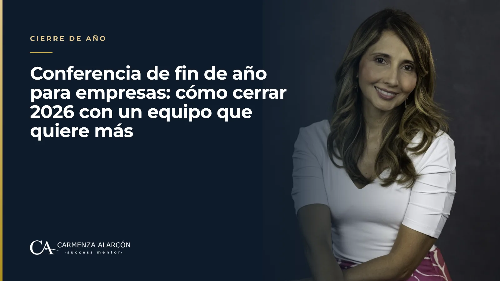 Conferencia de fin de año para empresas: cómo cerrar 2026 con un equipo que quiere más