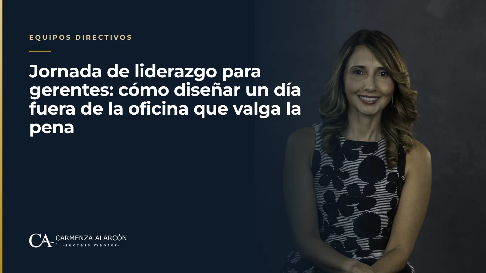 Jornada de liderazgo para gerentes: cómo diseñar un día fuera de la oficina que valga la pena