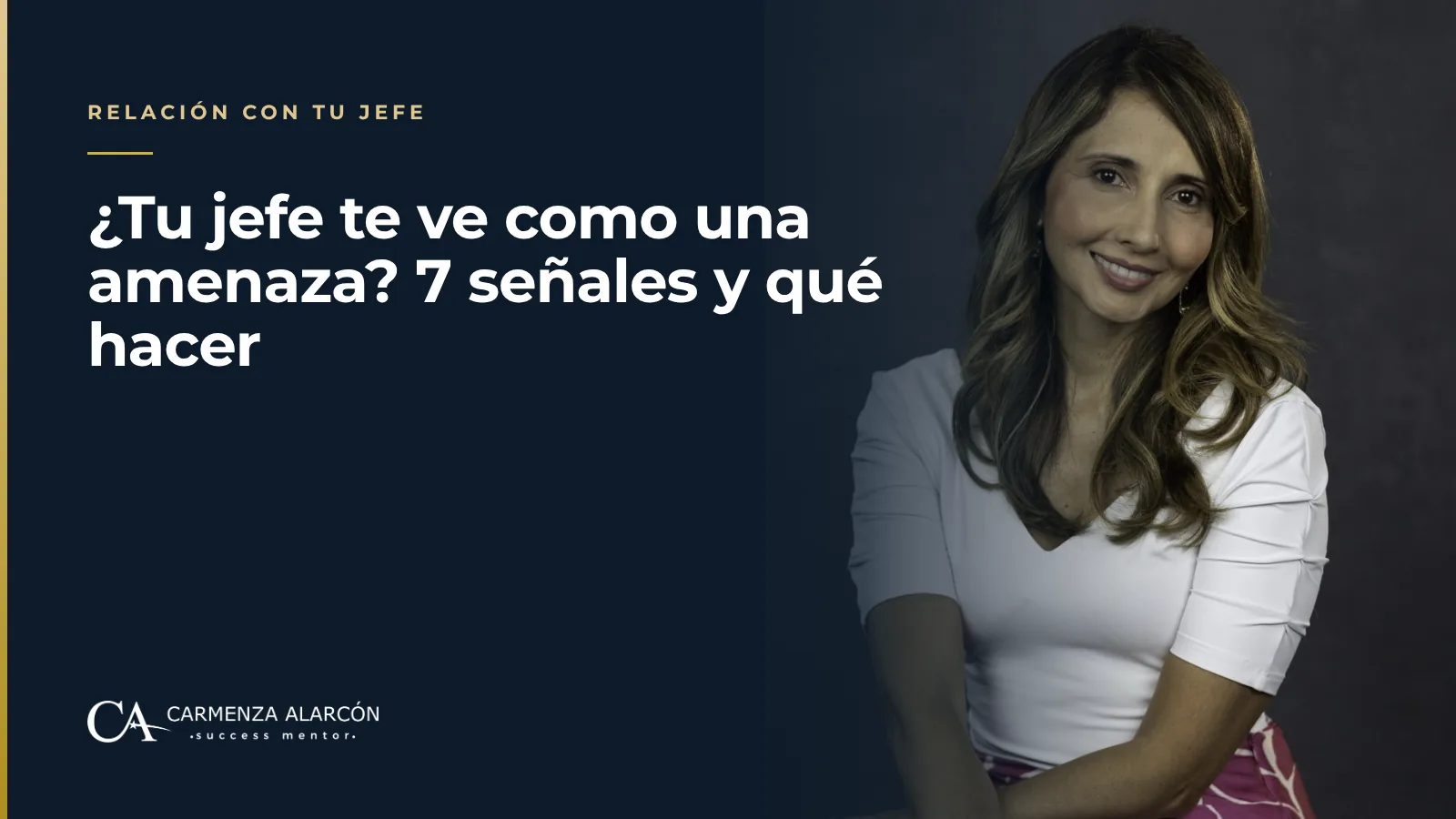 ¿Tu jefe te ve como una amenaza? 7 señales y qué hacer