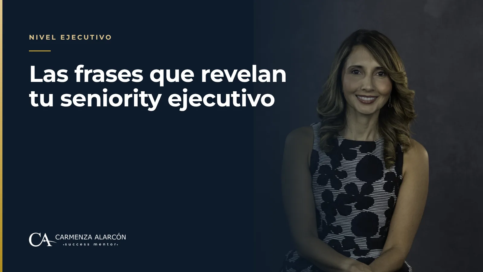 Las frases que revelan tu seniority ejecutivo